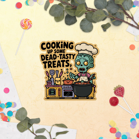 Bubble-free stickers "Cooking up some dead-tasty treats"