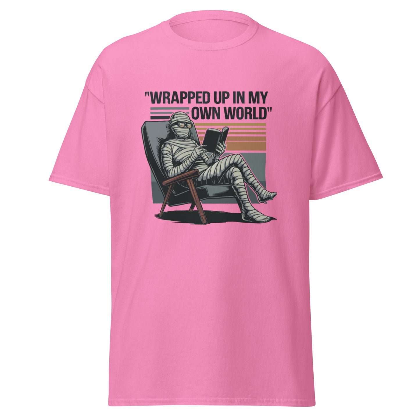 Unisex classic tee "Wrapped Up In My Own World"