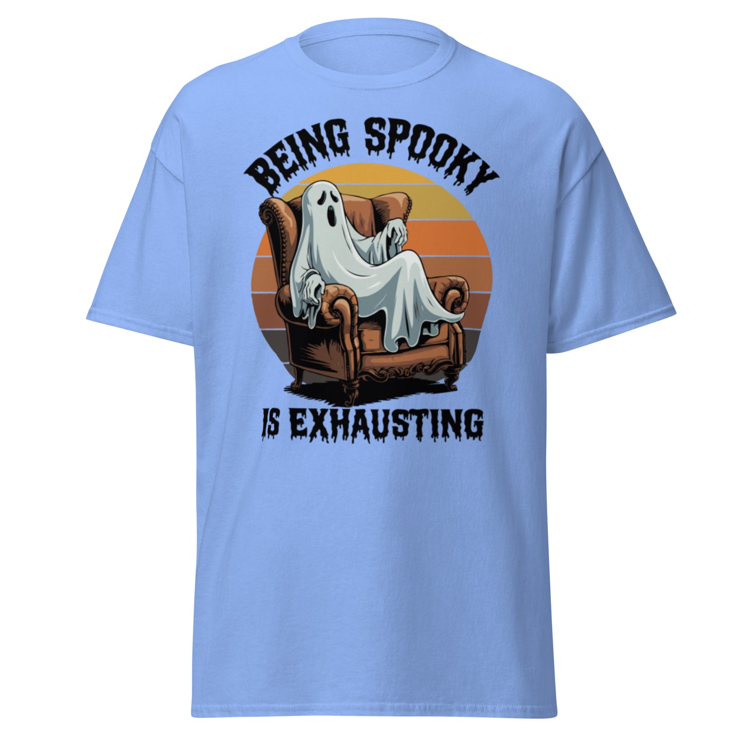 Unisex classic tee "Being Spooky Is Exhausting"