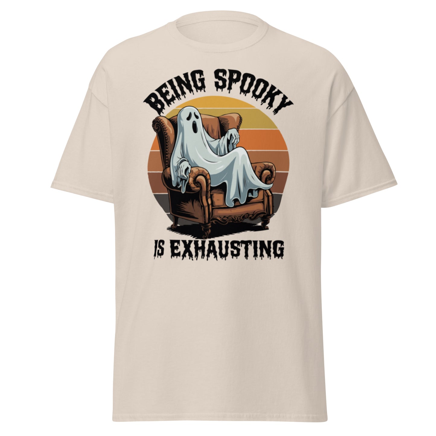 Unisex classic tee "Being Spooky Is Exhausting"