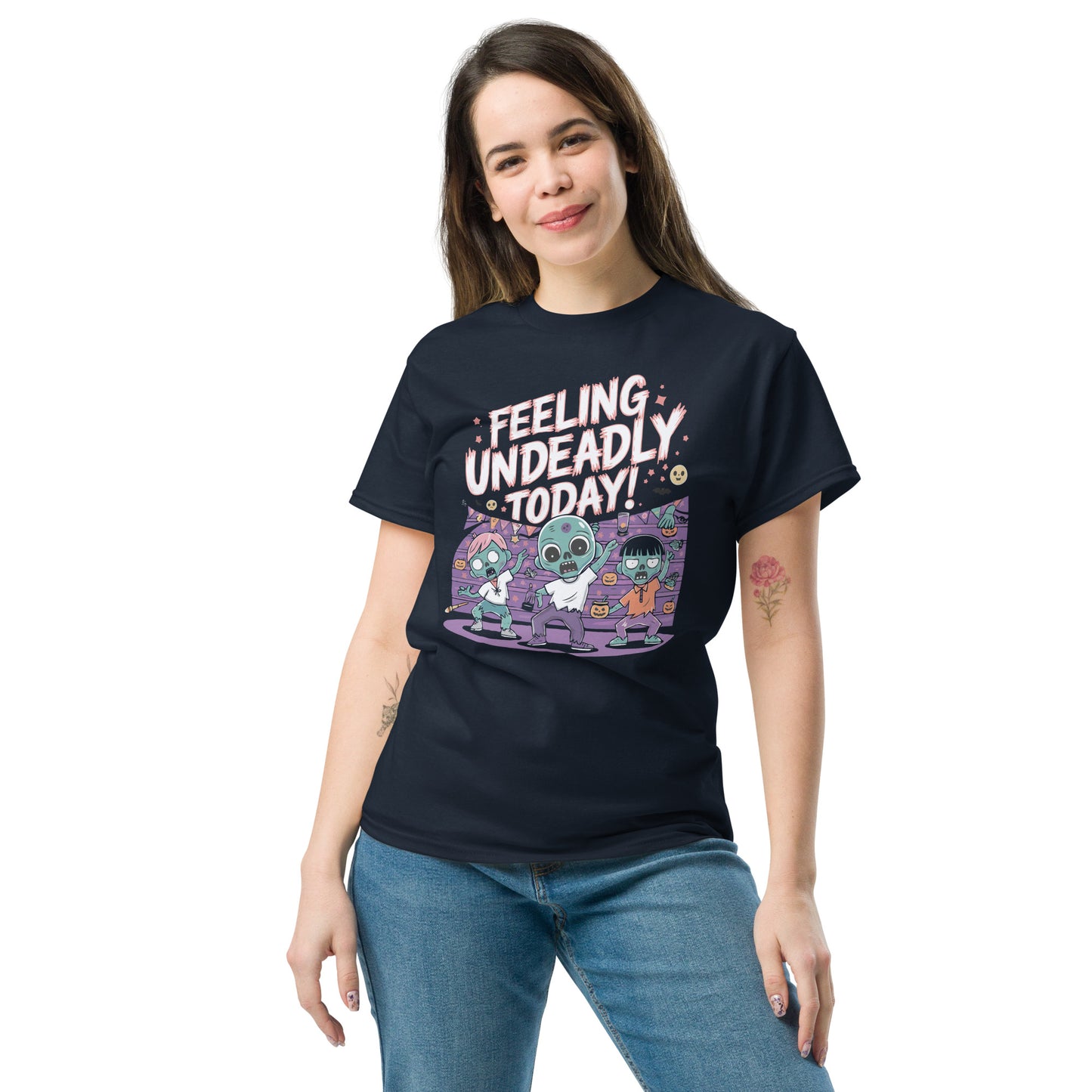 Unisex classic tee "Feeling Undeadly Today, Funny Halloween Design"