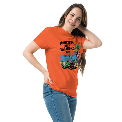 Unisex classic tee "Monsters Need Vacations Too"