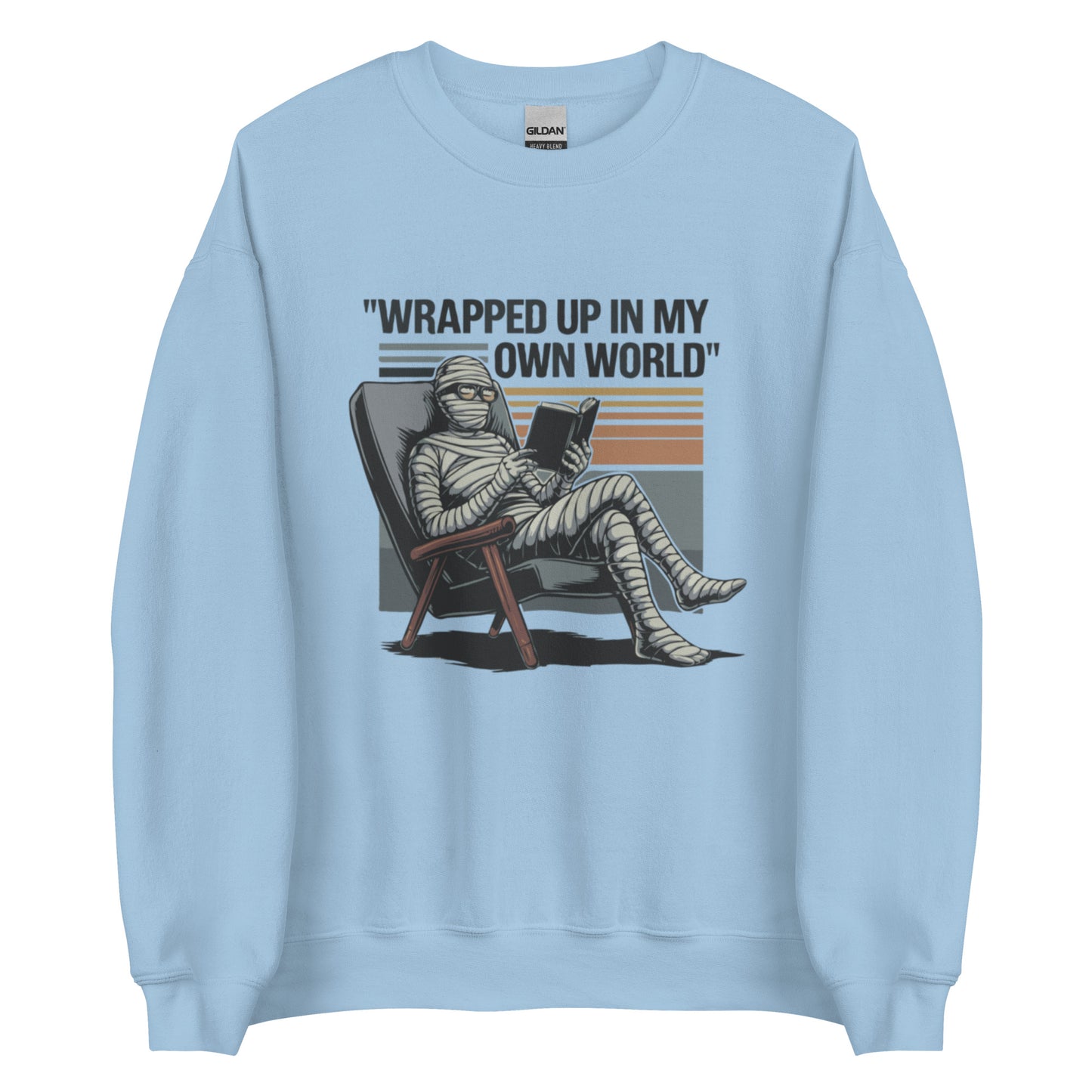 Unisex Sweatshirt "Wrapped Up In My Own World"