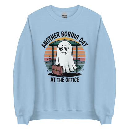 Unisex Sweatshirt "Another Boring Day At The Office"