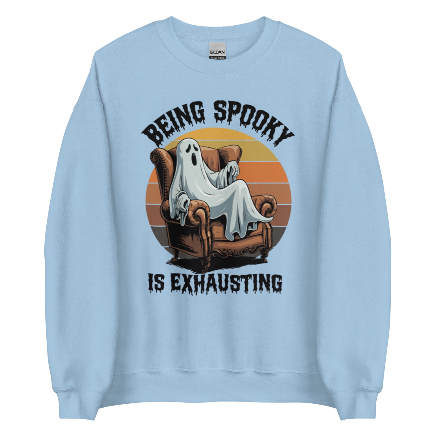 Unisex Sweatshirt "Being Spooky Is Exhausting"