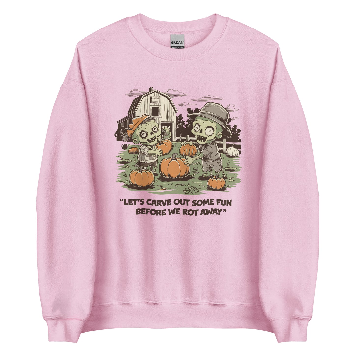 Unisex Sweatshirt "Let's carve out some fun before we rot away"