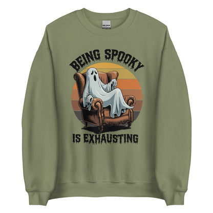 Unisex Sweatshirt "Being Spooky Is Exhausting"