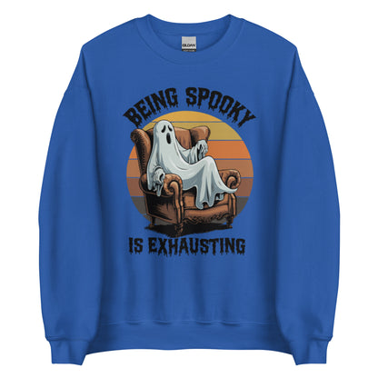 Unisex Sweatshirt "Being Spooky Is Exhausting"