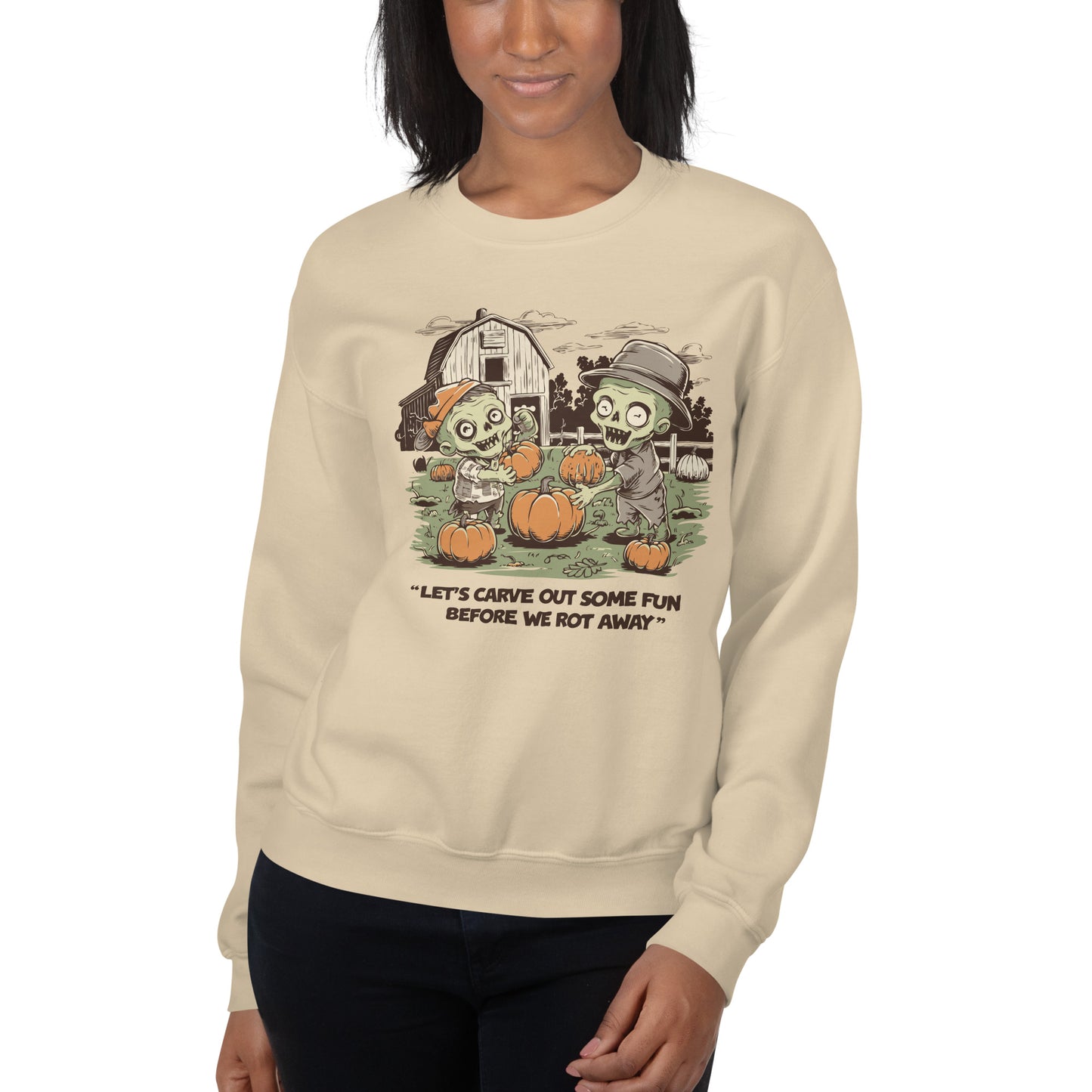 Unisex Sweatshirt "Let's carve out some fun before we rot away"