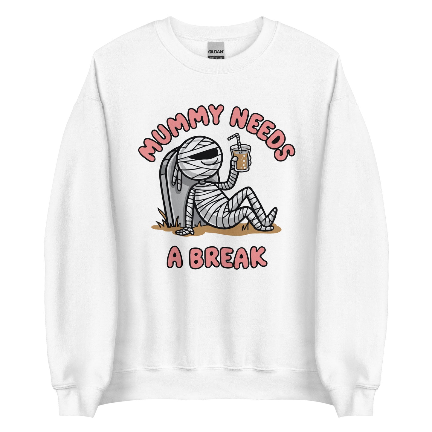 Unisex Sweatshirt "Mummy Needs A Break"