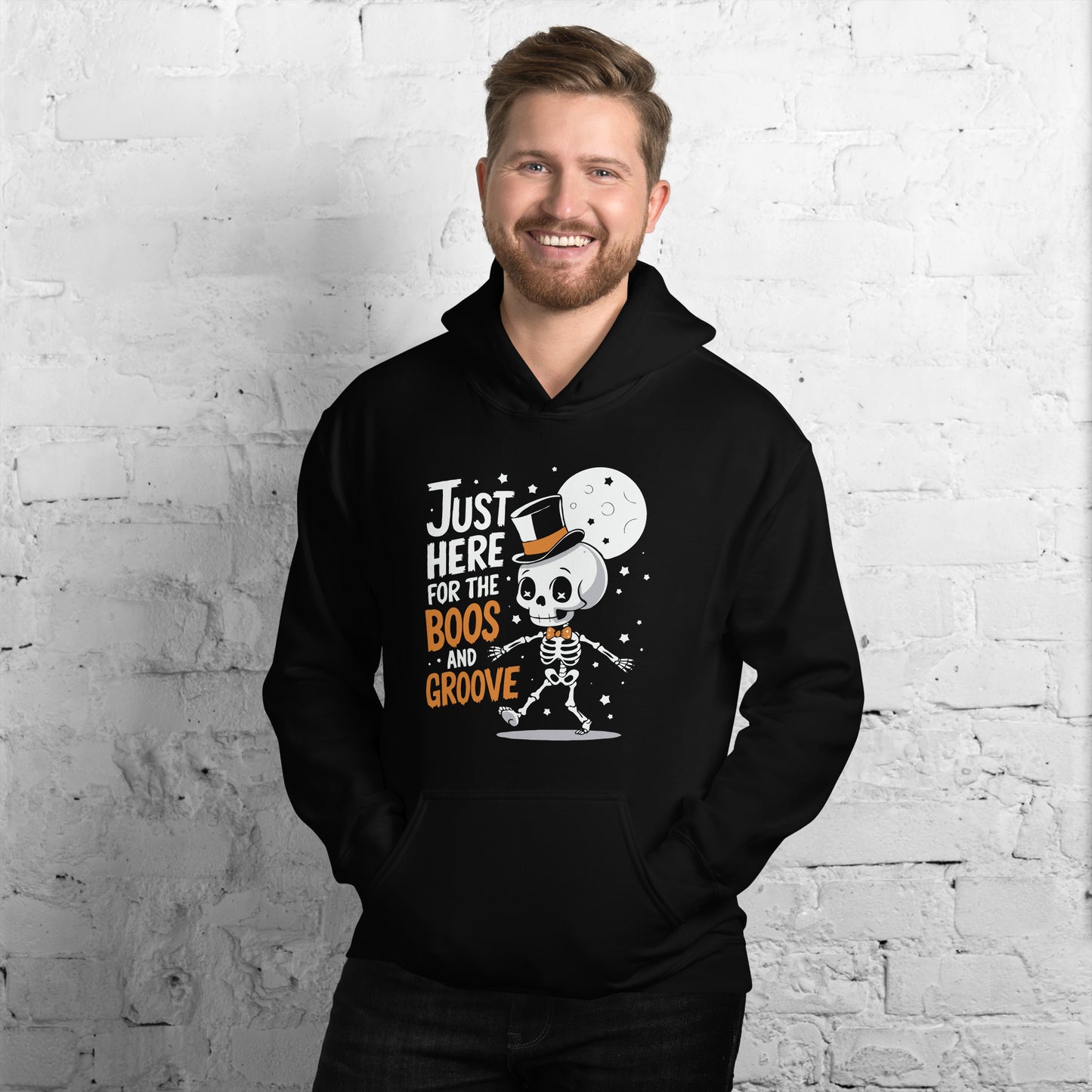 Unisex Hoodie "Just here for the boos and groove"