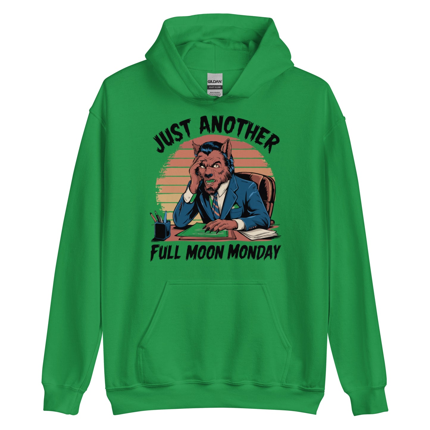 Unisex Hoodie "Just Another Full Moon Monday"