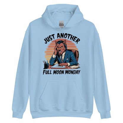 Unisex Hoodie "Just Another Full Moon Monday"