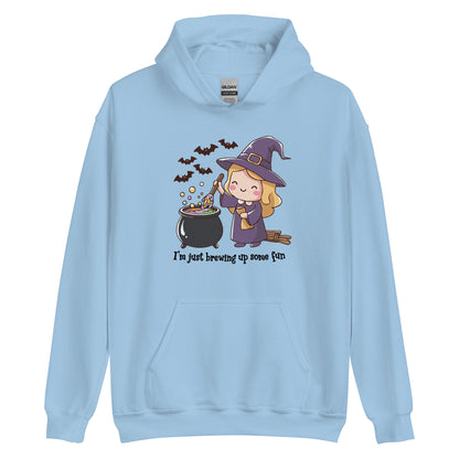 Unisex Hoodie "I'm Just Brewing Up Some Fun"