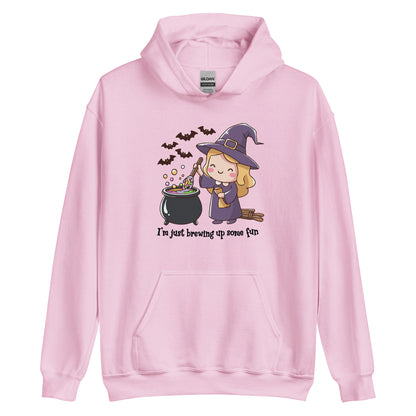 Unisex Hoodie "I'm Just Brewing Up Some Fun"