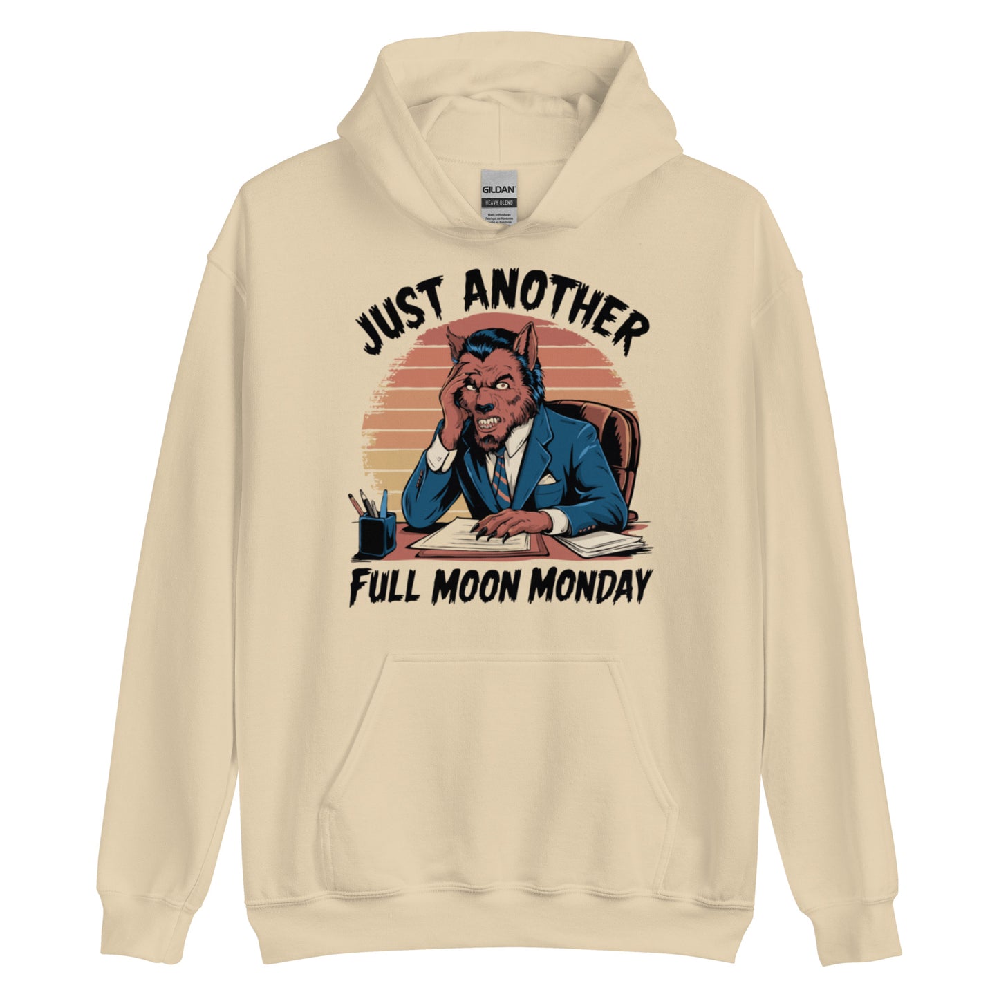 Unisex Hoodie "Just Another Full Moon Monday"