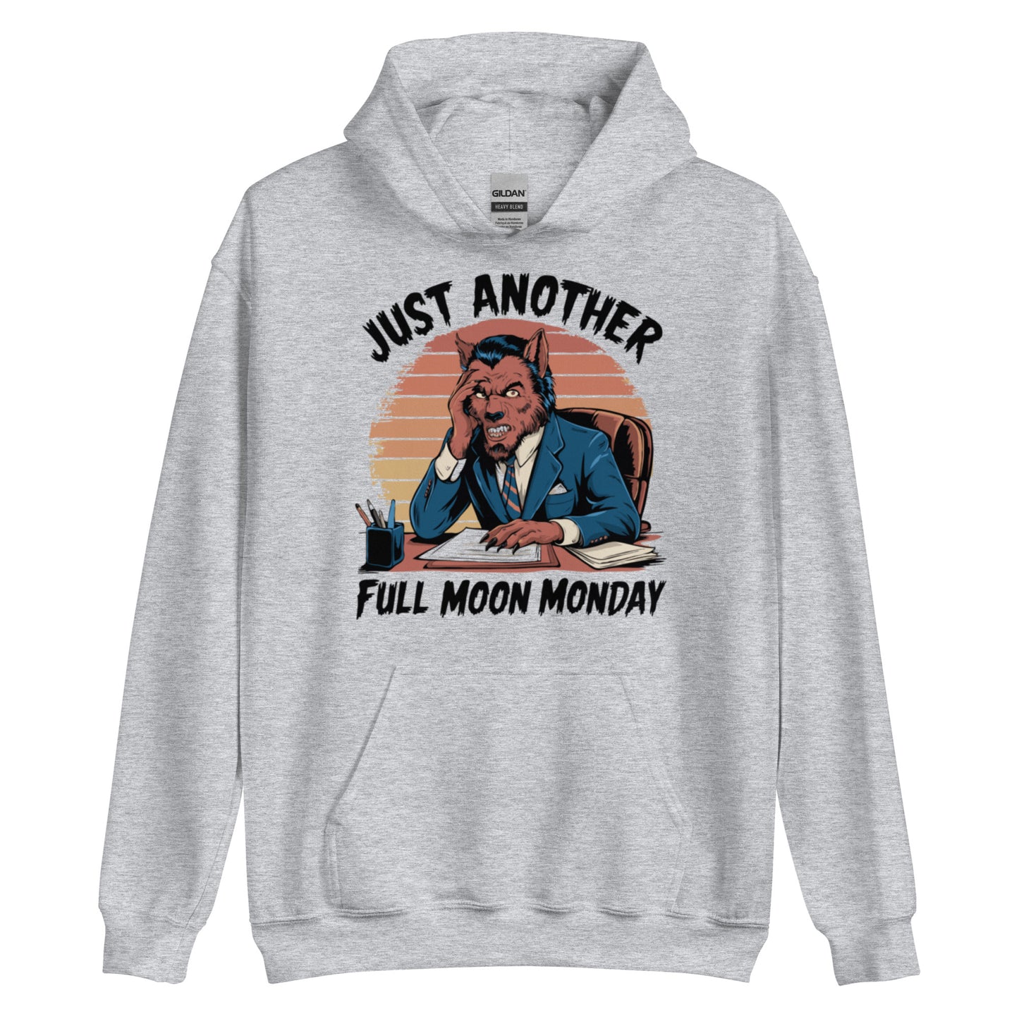 Unisex Hoodie "Just Another Full Moon Monday"