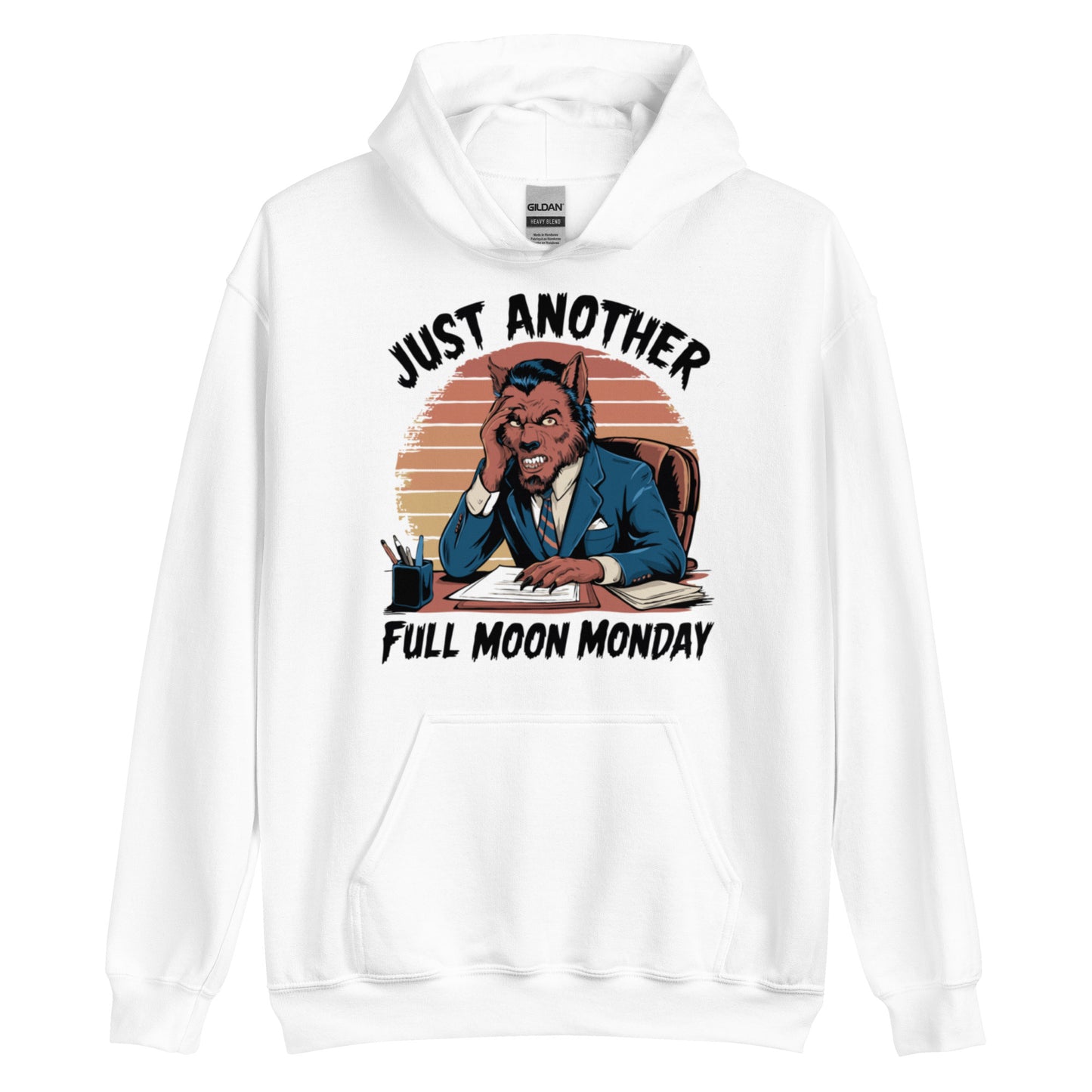 Unisex Hoodie "Just Another Full Moon Monday"