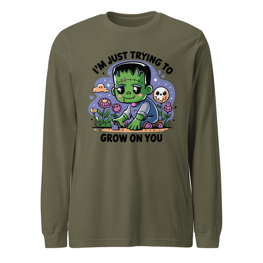 Unisex Long Sleeve Tee "I'm Just Trying To Grow On You. Cute halloween Design"