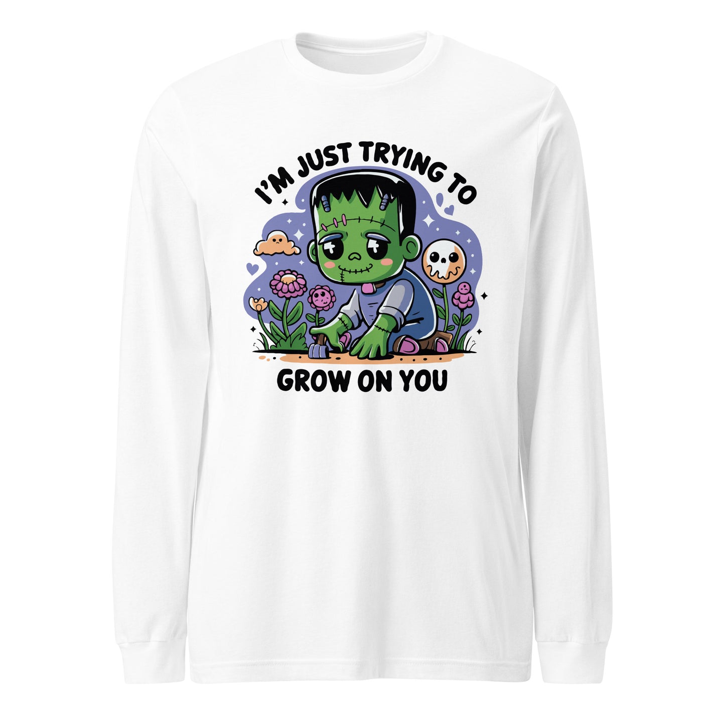 Unisex Long Sleeve Tee "I'm Just Trying To Grow On You. Cute halloween Design"