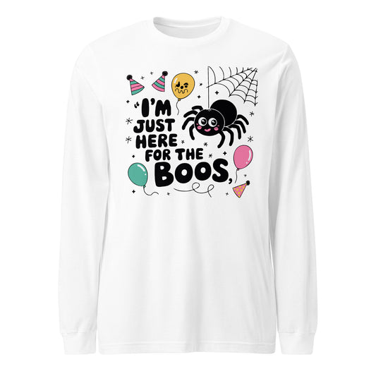 Unisex Long Sleeve Tee "I'm Just Here For The Boos"