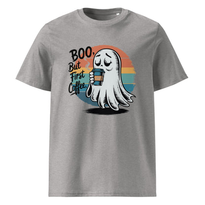 Unisex organic cotton t-shirt "BOO, But First Coffee"