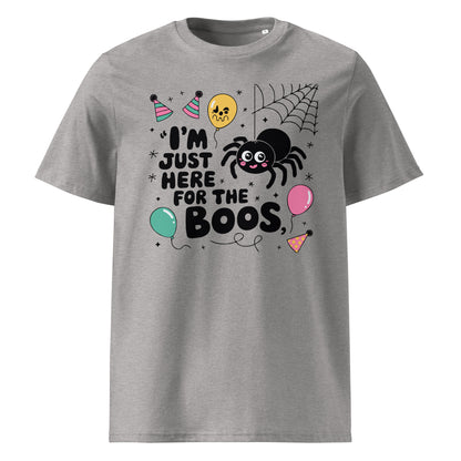 Unisex organic cotton t-shirt "I'm Just Here For The Boos"