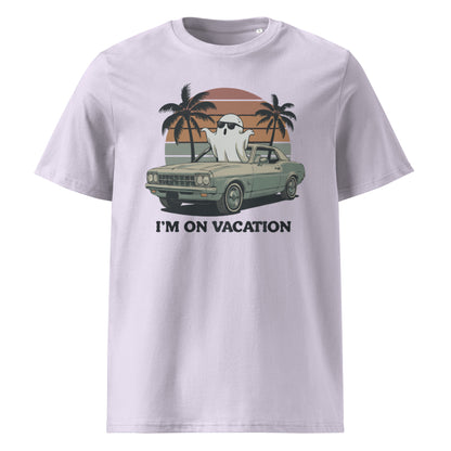 Unisex organic cotton t-shirt "I'm On Vacation"