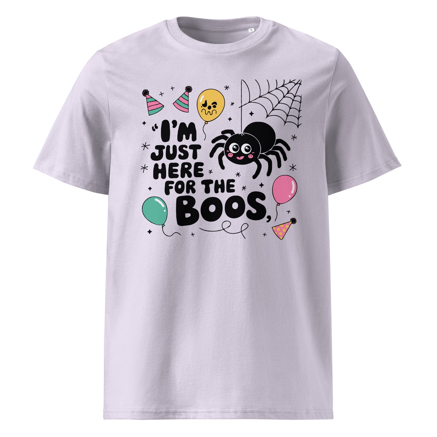 Unisex organic cotton t-shirt "I'm Just Here For The Boos"