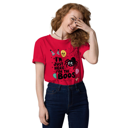 Unisex organic cotton t-shirt "I'm Just Here For The Boos"