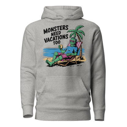 Unisex Premium Hoodie "Monsters Need Vacations Too"