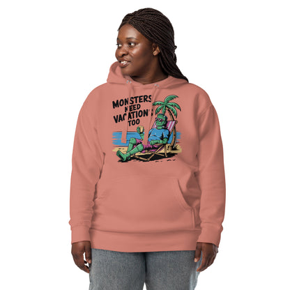 Unisex Premium Hoodie "Monsters Need Vacations Too"