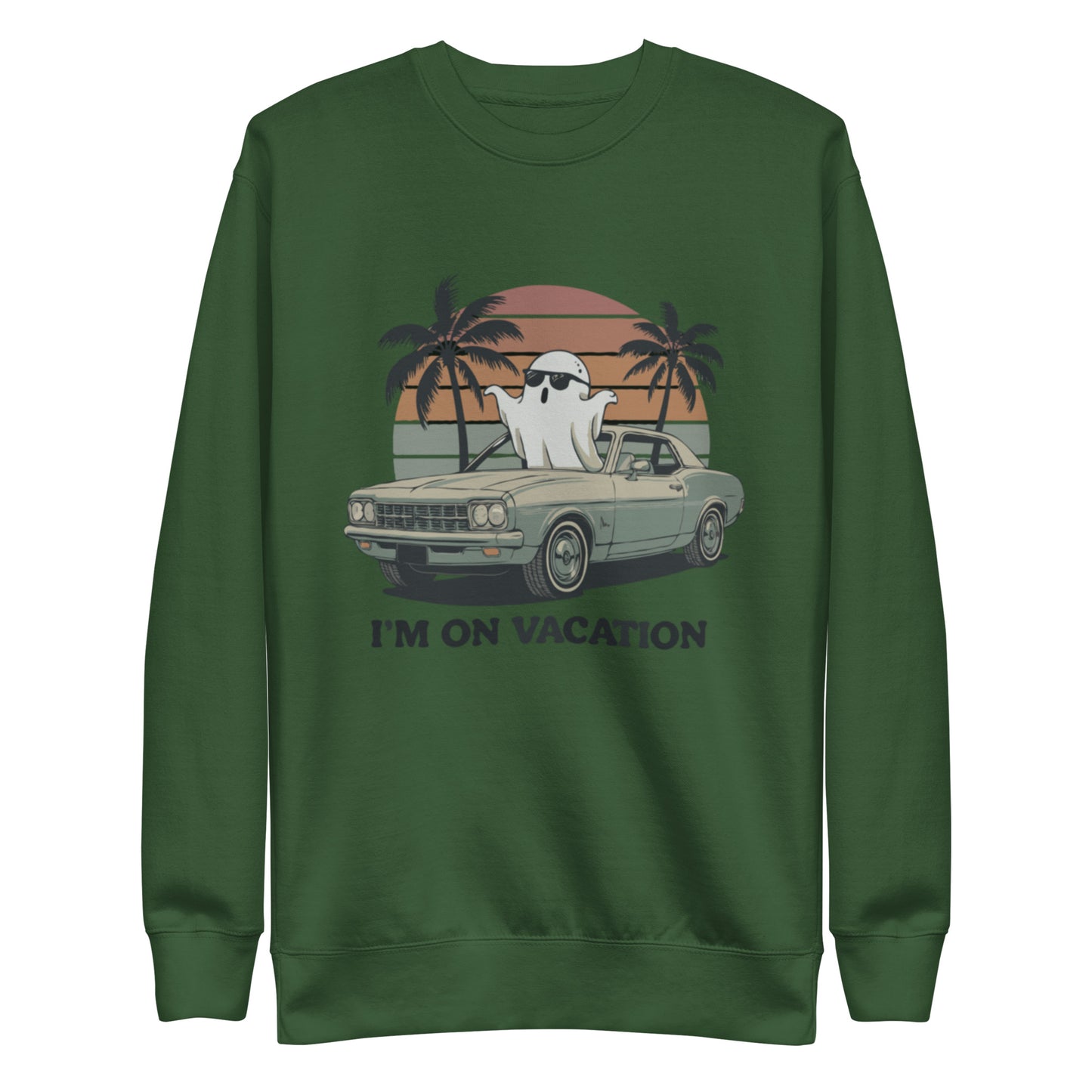 Unisex Premium Sweatshirt "I'm On Vacation"