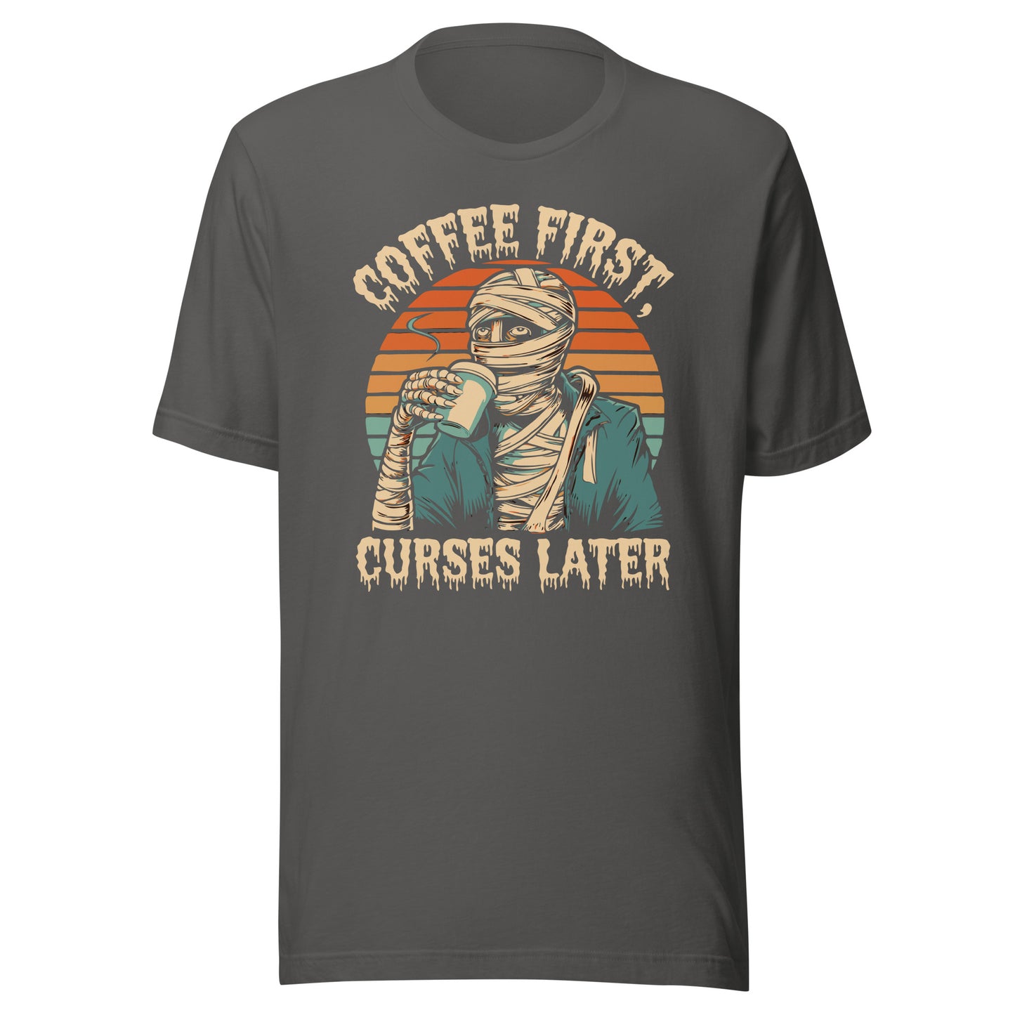 Unisex t-shirt "Coffee First, Curse Later"