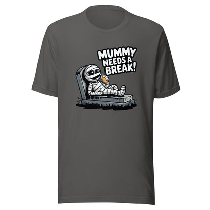 Unisex t-shirt "Mummy Needs A Break! Kawaii Halloween Design"