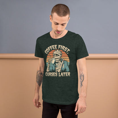 Unisex t-shirt "Coffee First, Curse Later"