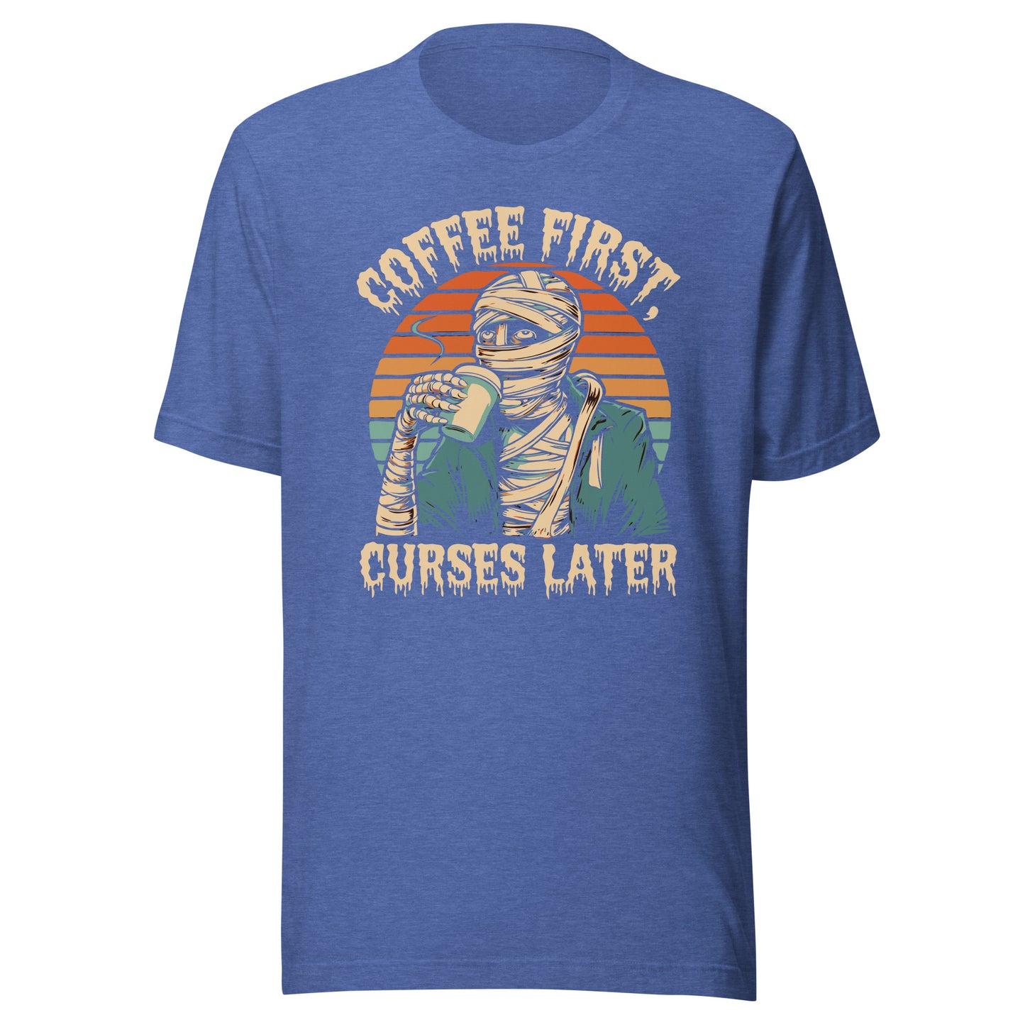 Unisex t-shirt "Coffee First, Curse Later"