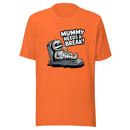 Unisex t-shirt "Mummy Needs A Break! Kawaii Halloween Design"