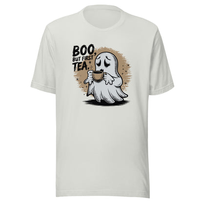 Unisex t-shirt "BOO, But First Tea"