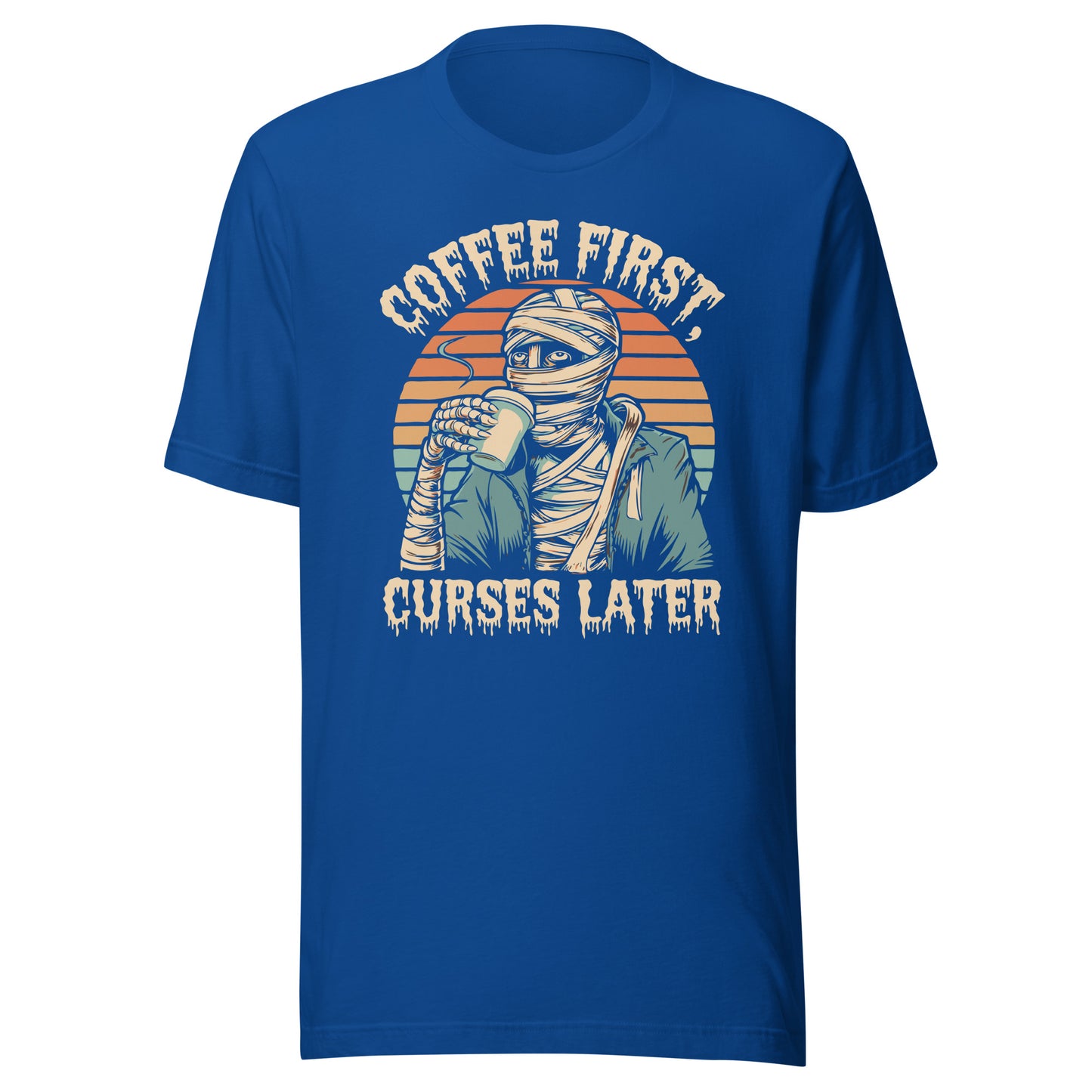 Unisex t-shirt "Coffee First, Curse Later"